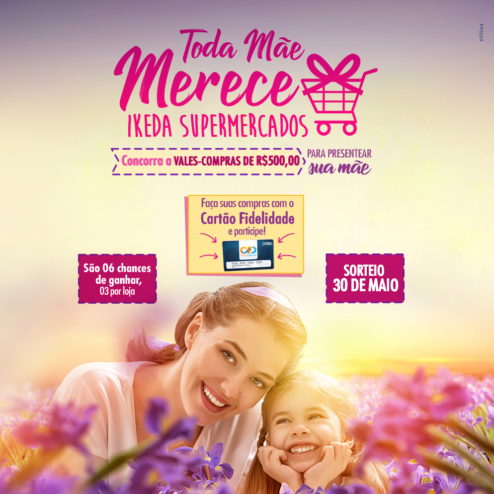 Toda Mãe Merece Ikeda Supermercados